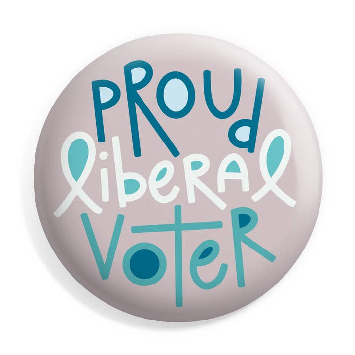 Pulsante Proud Liberal Voter per la vendita all'ingrosso da parte di Twentysome Design
