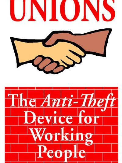 Fagforeninger: Tyverisikringen for arbejdende mennesker (Plakat) for engroshandel hos Ricardo Levins Morales Art Studio