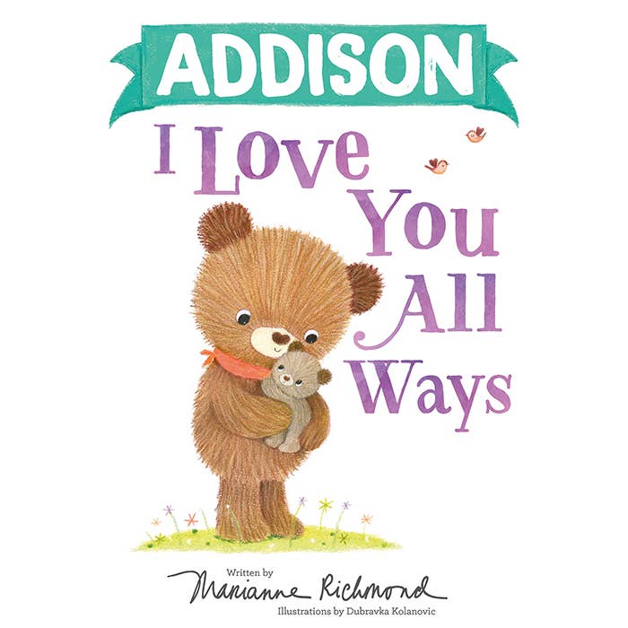 Sourcebooks - Wholesale Preschool Book (3-5) - Addison I Love You All Ways