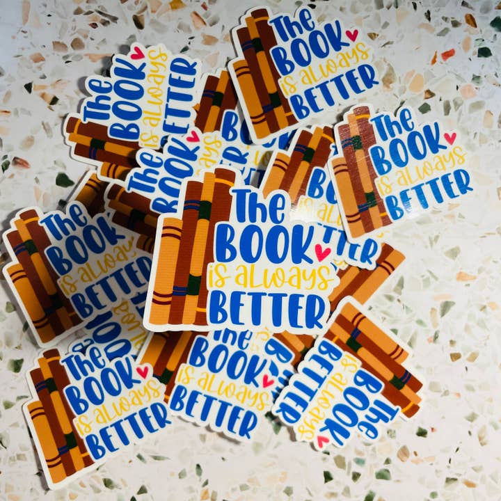 Book Is Always Better Sticker for wholesale by Stag Run Creations