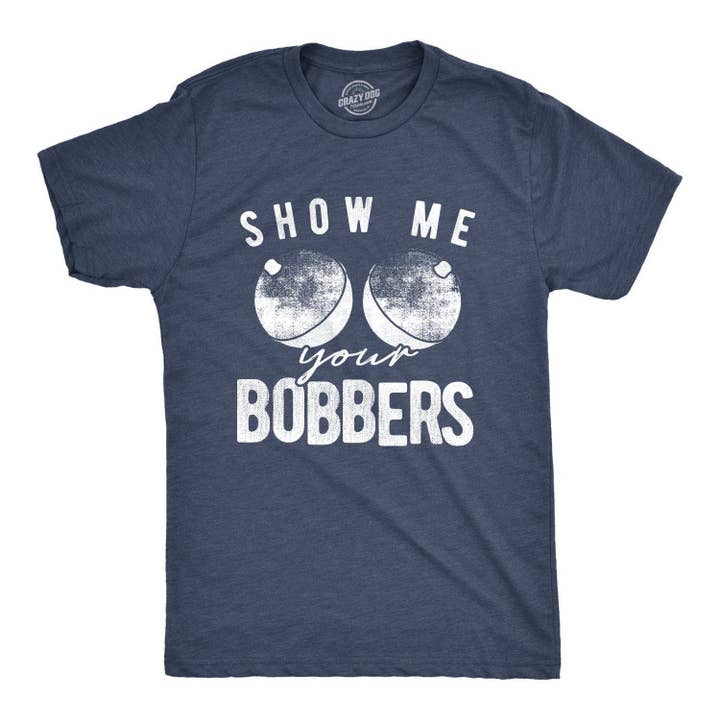 Heather Navy Show Me Your Bobbers Men's Tshirt Fishing Graphic Tee for wholesale on Faire