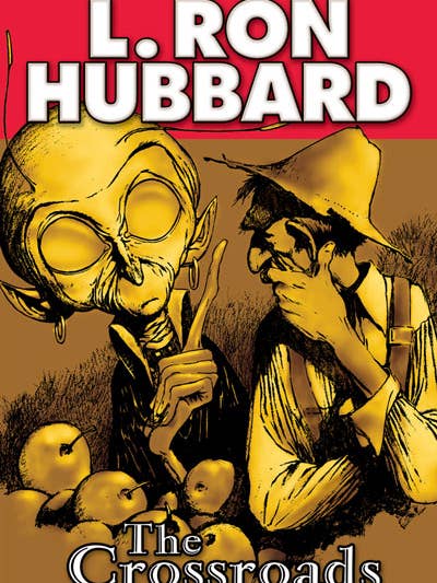 The Crossroads for wholesale by The fiction works of L. Ron Hubbard
