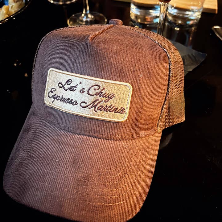KENZKUSTOMZ - Wholesale Hat Accessory - Women's - Let's Chug Espresso Martinis - Brown Corduroy Trucker Hat5