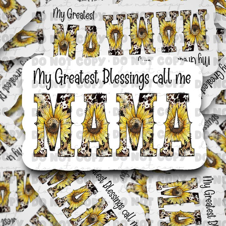 My greatest blessings Die cut sticker 3-5 Business Day TA for wholesale by It's Transfer Time