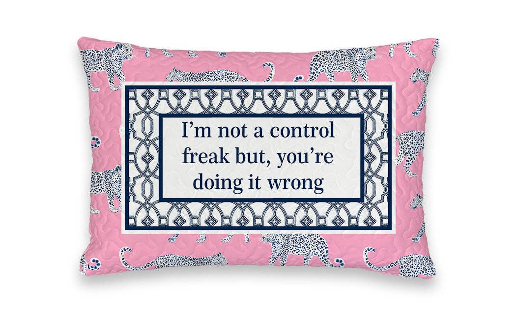 Ida Mae Home - Wholesale Throw/Decorative Pillow - "Not A Control Freak" Quilted Mini Pillow 8" x 12"