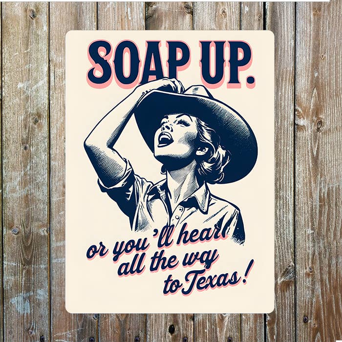 Cowgirl Bathroom Soap Up Cowboy Western Metal Sign Plaque for wholesale by The British Metal Signs Company