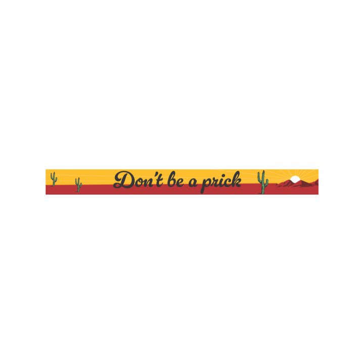 WitWords by M&W Design Co. - Wholesale Desk/Tabletop Sign - Don't Be A Prick (Cactus)