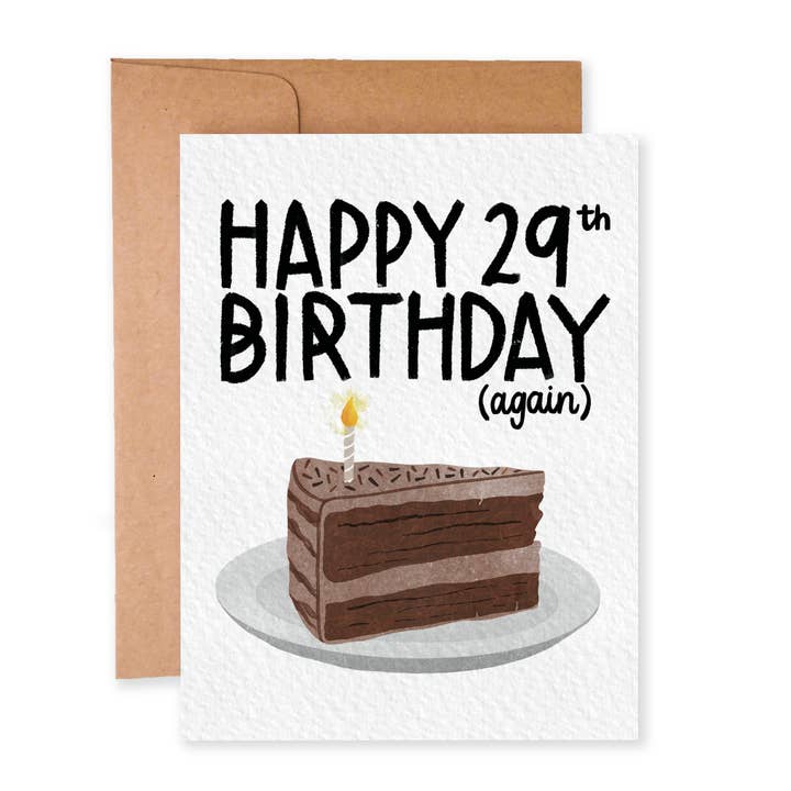 Happy 29th Birthday... Again | Lustige Geburtstagskarte für den Großhandel von Paper Dove Shop