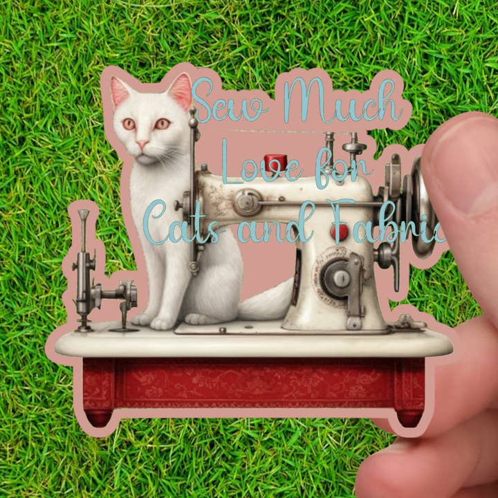 Sew Much Love for Cats and Fabric - Sewing Sticker for wholesale by Dancing Dolphin Crafts