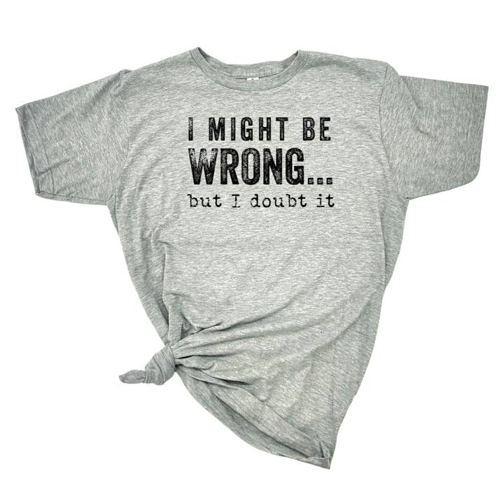 dkhandmade - Wholesale Screen Printed T-Shirt - Men's - I MIGHT BE WRONG T-SHIRT7