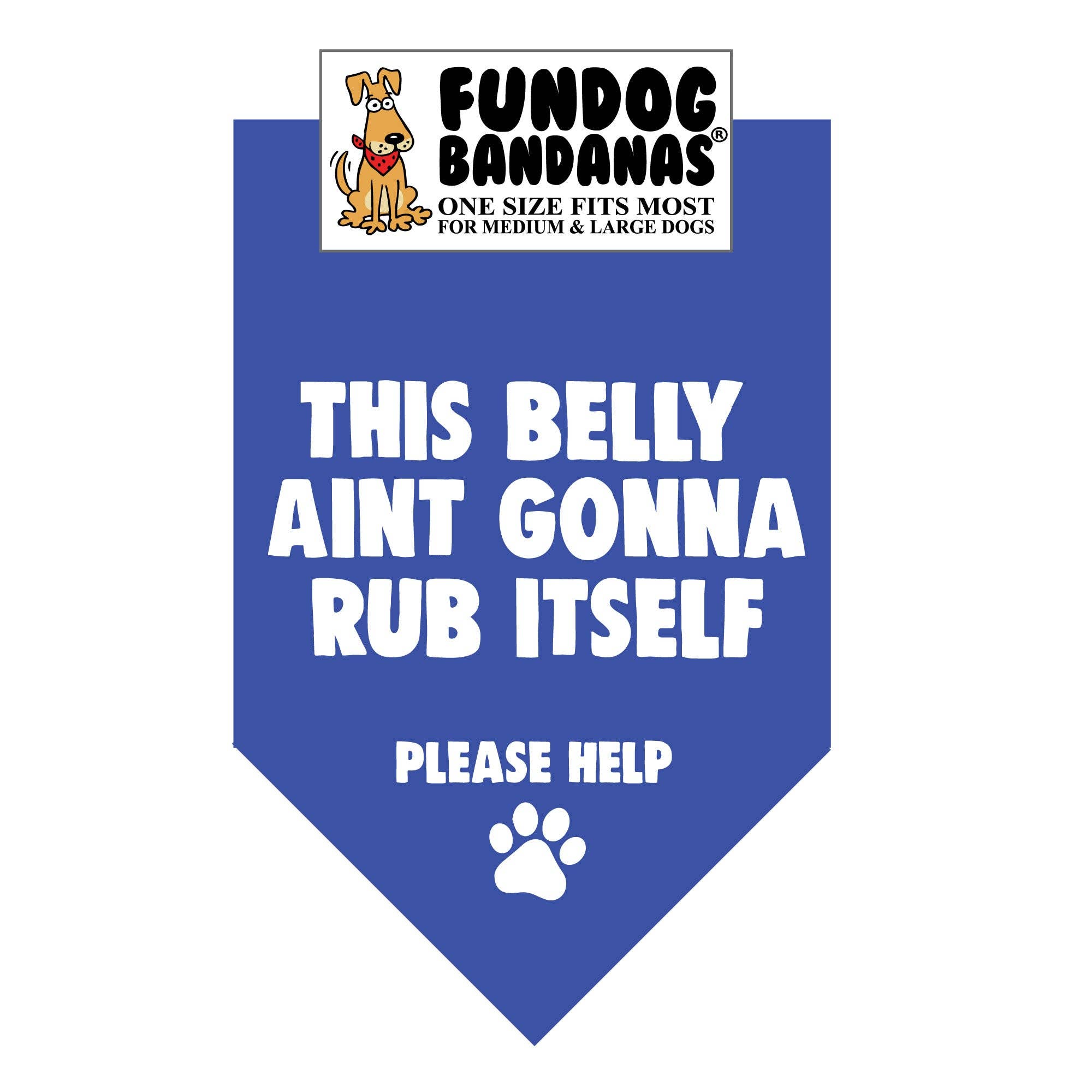 Assorted Colors 5 Pack - This Belly Ain't Gonna Rub Itself Dog Bandana for wholesale on Faire3