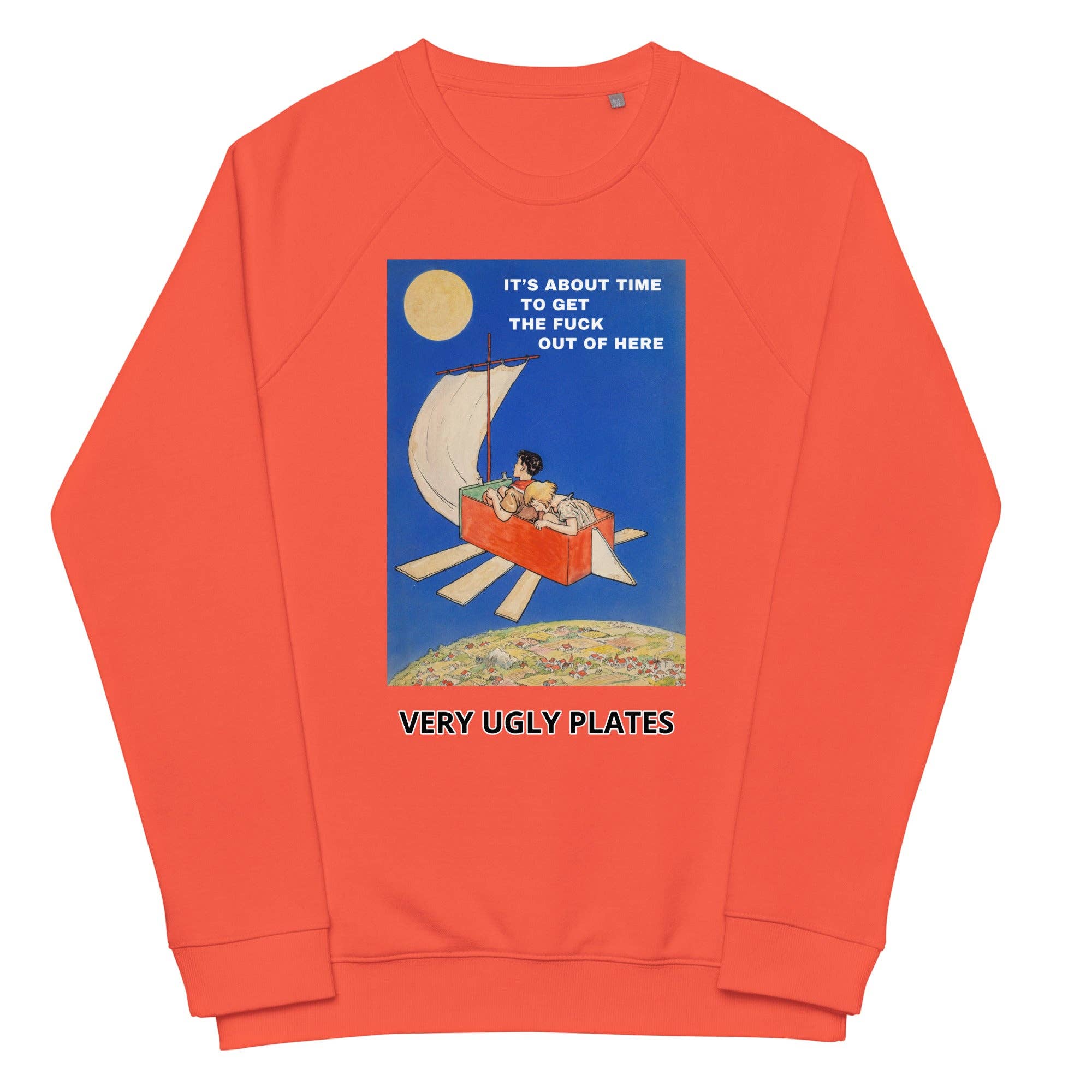 Very Ugly Plates - Wholesale Graphic Sweatshirt - Unisex - Time to get out sweatshirt0