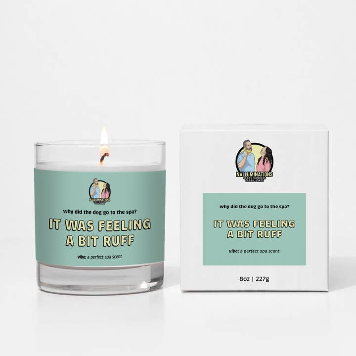Nalluminations® - Clean Candles, Clean Jokes - Wholesale Jar/Filled Candle - White Tea & Thyme Candle - "It Was Feeling a Bit Ruff"