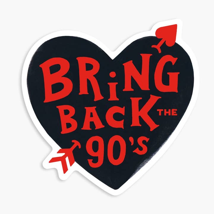 Bring Back the 90s - Vinyl Sticker for wholesale by Day One Paper Co.