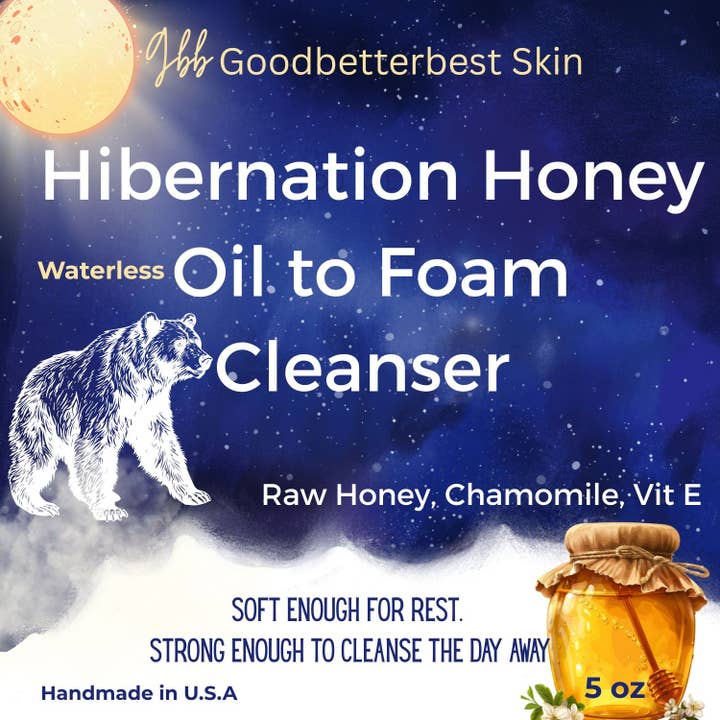 Hibernation Honey — Waterless Oil-to-Foam Cleanser 5oz All-in-on formula for wholesale by gbb Goodbetterbest Skin