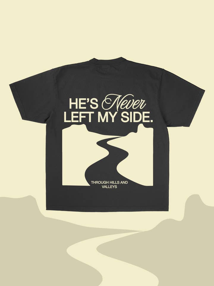 NEW || "Through Hills And Valleys" Tee for wholesale by Jesus Loves You Company