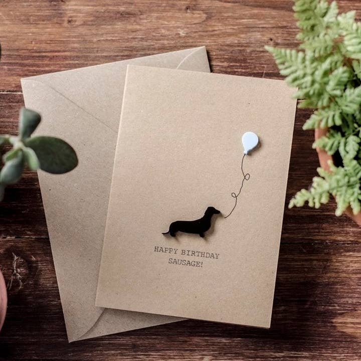 Happy Birthday Sausage / Luxury Card / Dachshund / Daxie Dog for wholesale by Drop Scone Designs