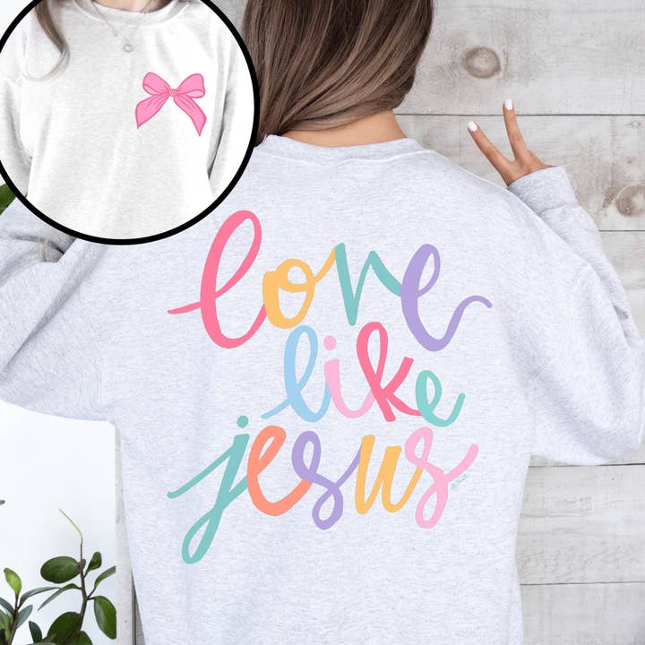 Refinery Number One LLC - Wholesale Graphic Sweatshirt - Unisex - Love Like Jesus, Pastel, Christian, Religious, Sweatshirt