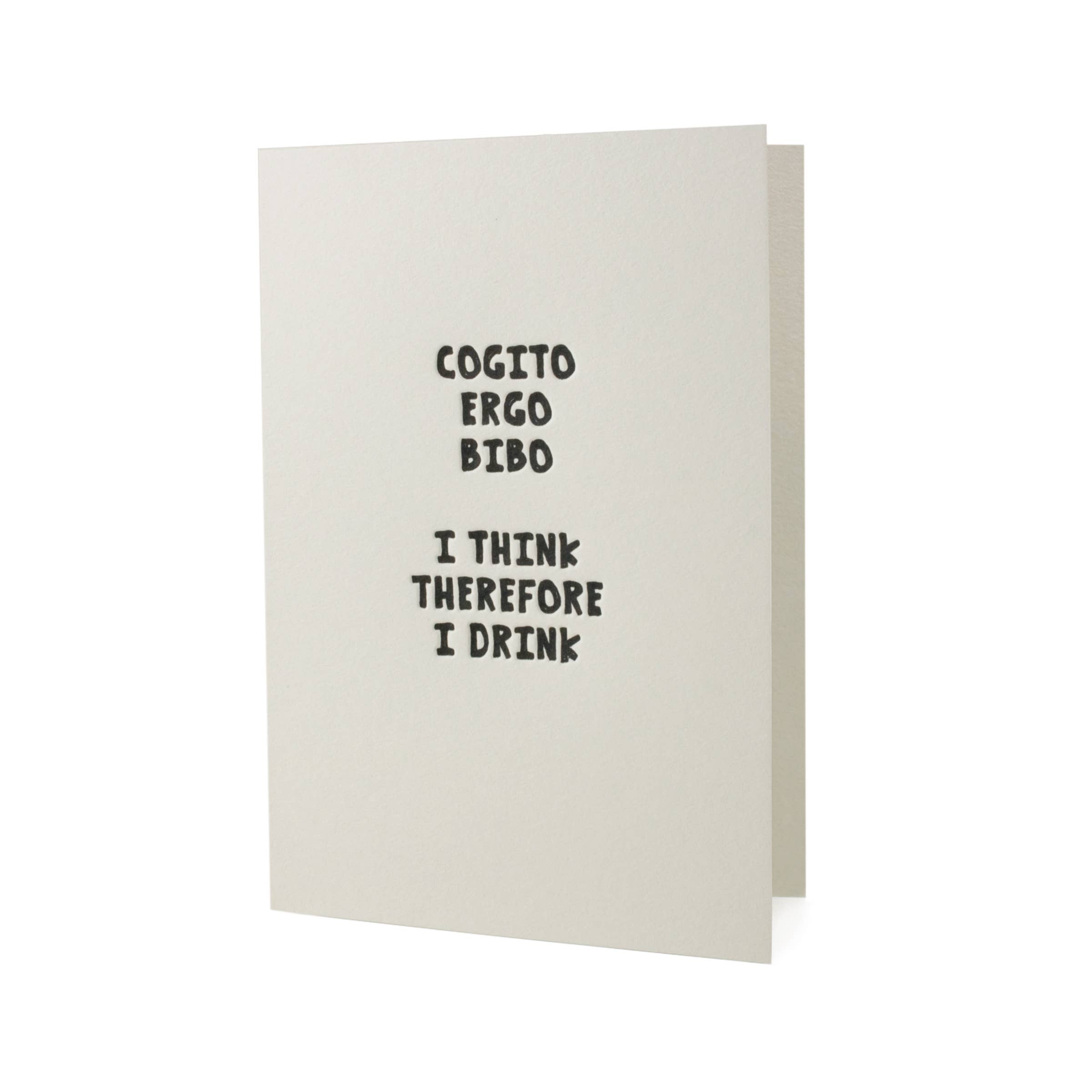 Hat Wig Glove Co. - Wholesale Everyday Greeting Card - Cogito Ergo Bibo Letterpress Card