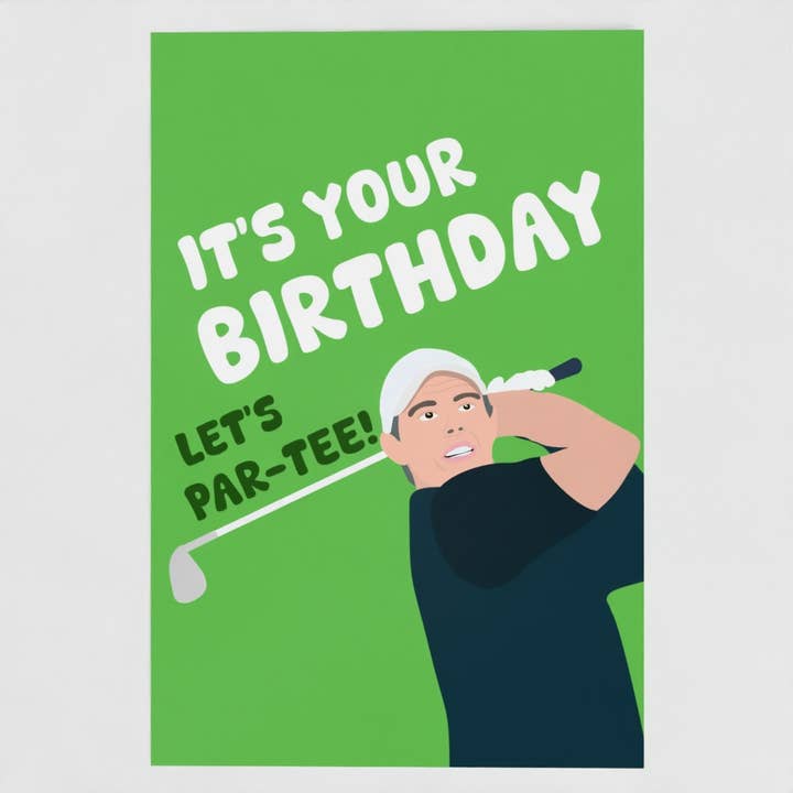 It's Your Birthday Let's Par-Tee Rory McIlroy Golf Card for wholesale by The New Aesthetic
