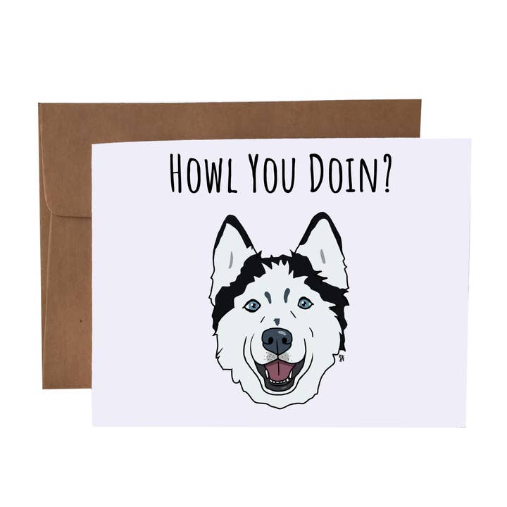 Howl You Doin | Husky Pun | All Occasion Greeting Card for wholesale by SKP ink