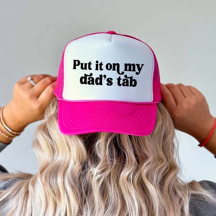 Put It On My Dad's Tab Foam Trucker Hat and other Purchase Wholesale put it on my dads tab hat. Free Returns & Net 60 Terms on Faire trending on Faire.
