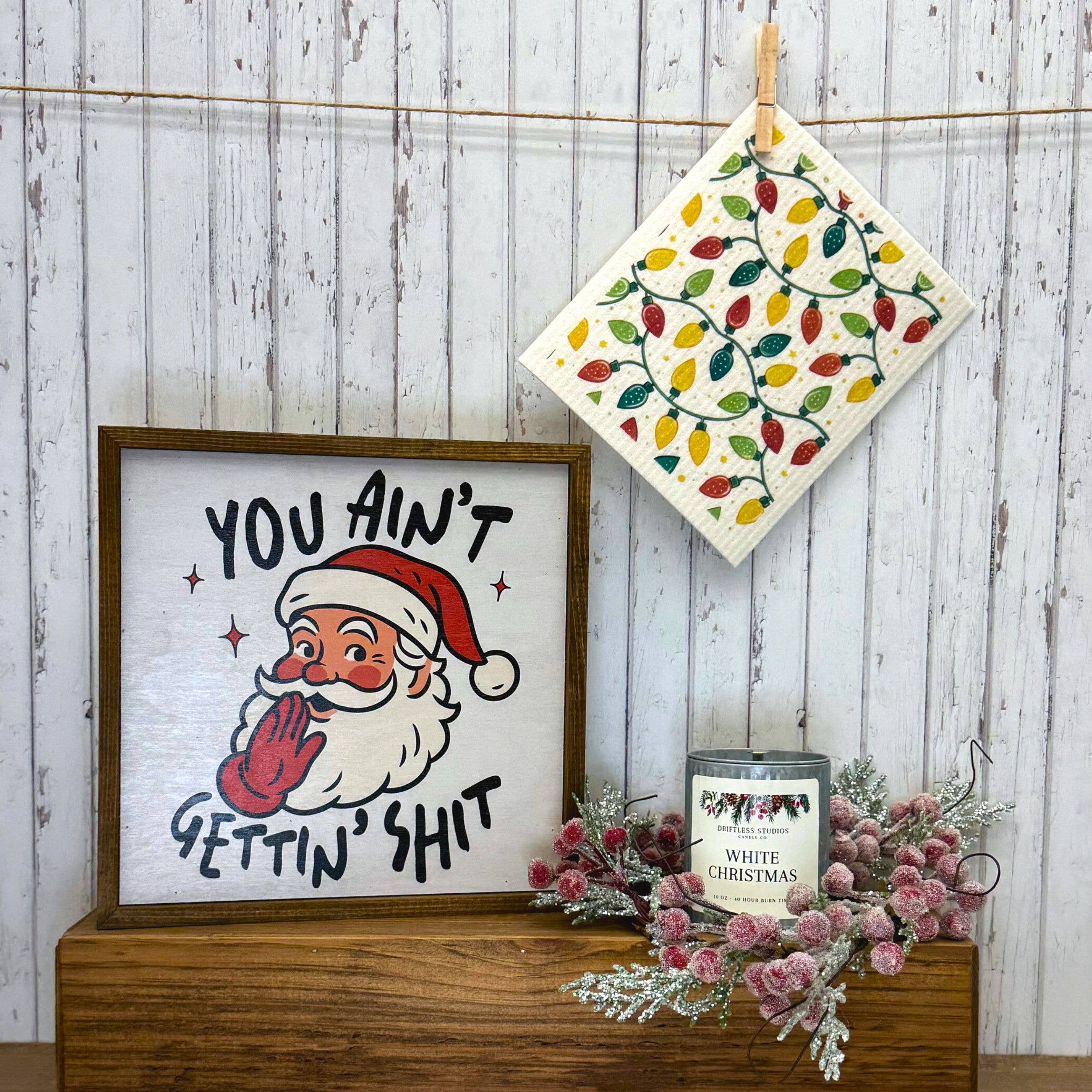 Driftless Studios - Wholesale Christmas Wall Art - You Ain't Getting Funny Santa Christmas Decor 2025 Christmas1