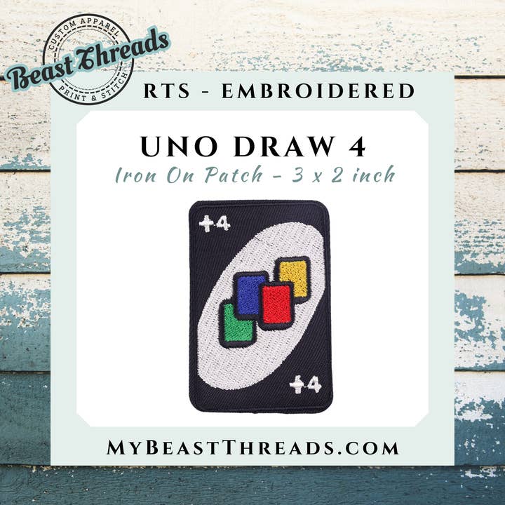 Beast Threads LLC - Wholesale Patch - Draw 4 Embroidered Patch - RTS