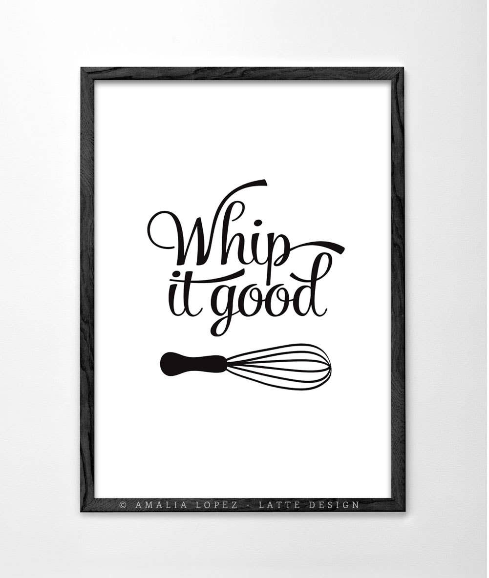 Latte Design - Wholesale Art Print - Whip it good Art print. White kitchen print0