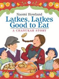 Latkes, Latkes, Good to Eat Board Book : Naomi Howland for wholesale by HarperCollins
