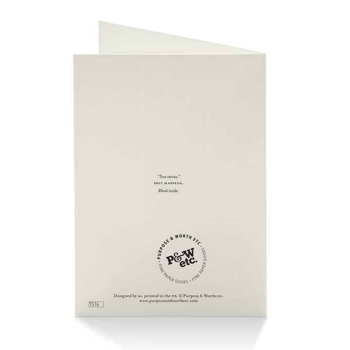 Purpose & Worth etc - Wholesale Sympathy Card - Shit Happens Funny Sympathy Card | Bad Luck Card1