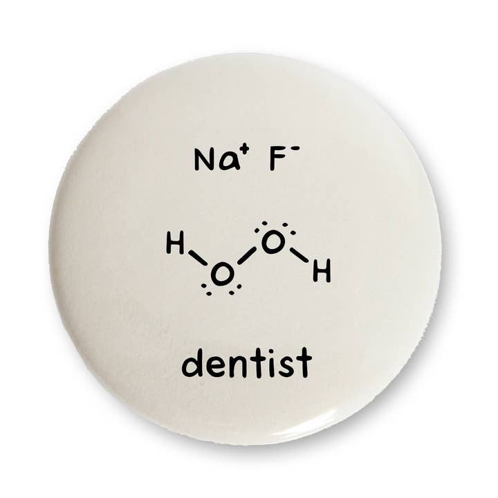 Dentist Button for wholesale by The Chemist Tree
