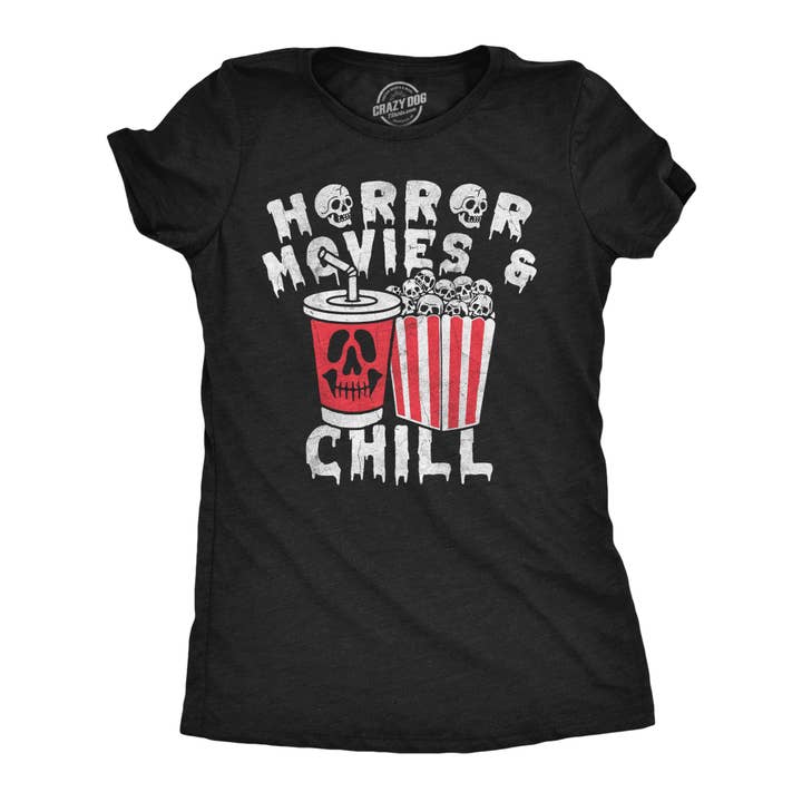 Horror Movies And Chill Women's T Shirt for wholesale by Crazy Dog T-Shirts
