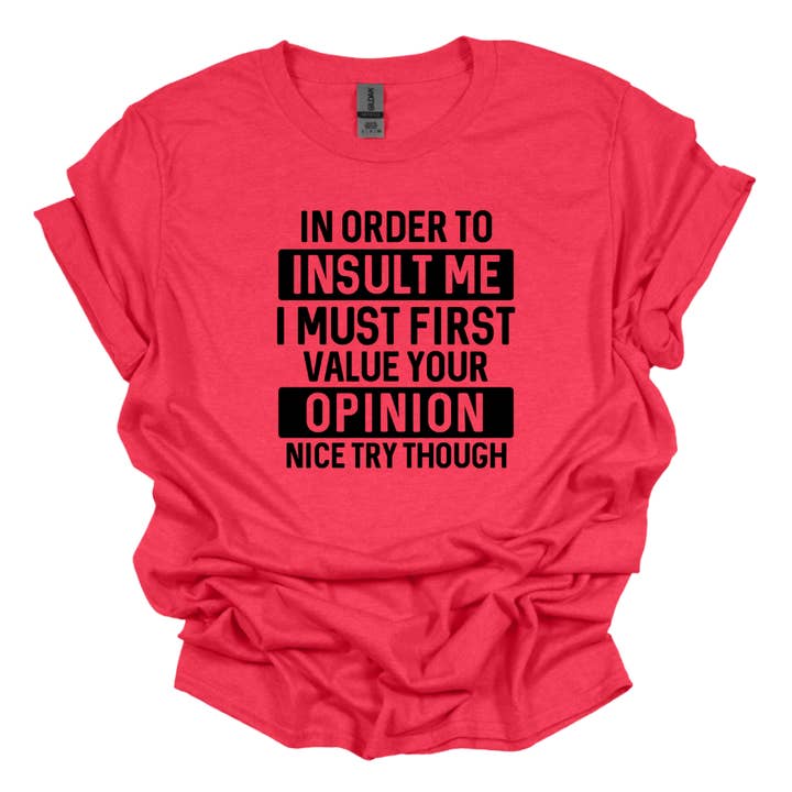 Para Me Insultar Primeiro Tenho de Valorizar T-shirt com Citação Engraçada por atacado de Simply Spoken Apparel