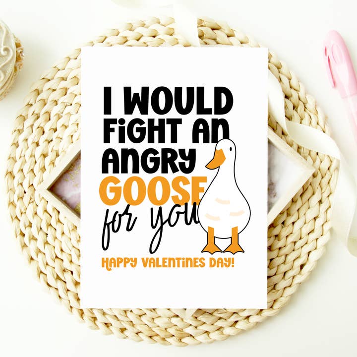 Funny Valentines Day Card Fight an Angry Goose For You for wholesale by Coco Press