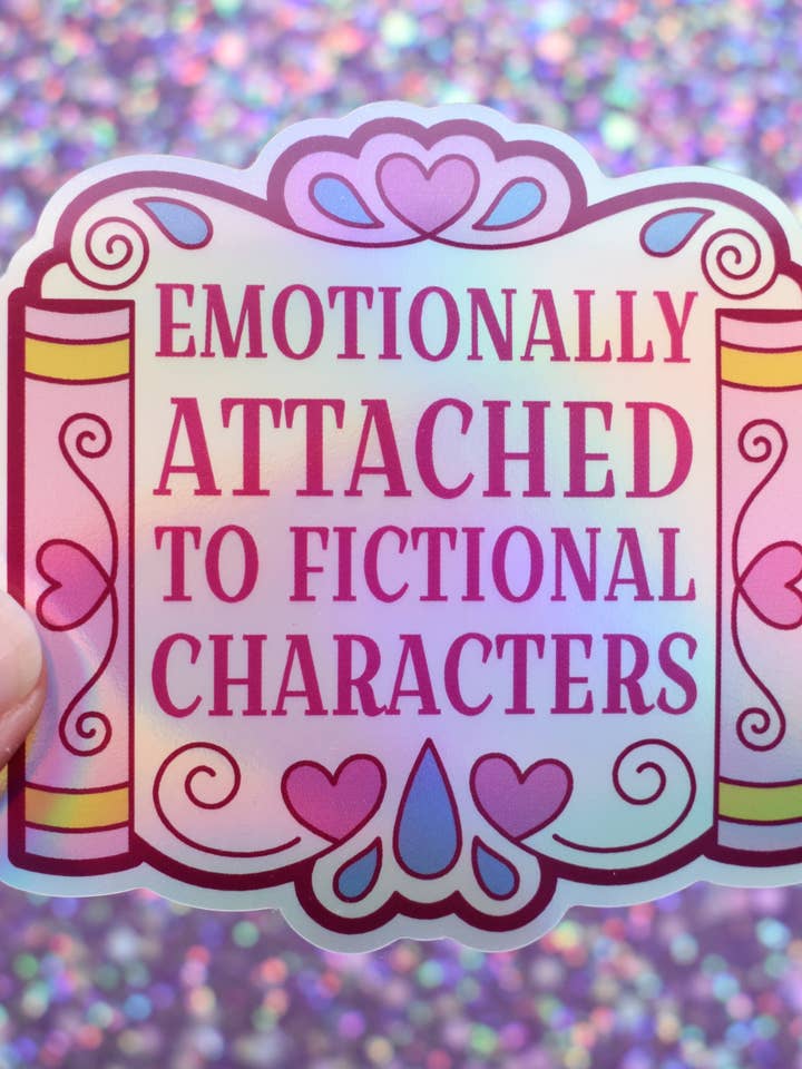 *NOUVEAU* Attaché émotionnellement aux personnages fictifs - Autocollant holographique pour la vente par Felfira Moon Designs