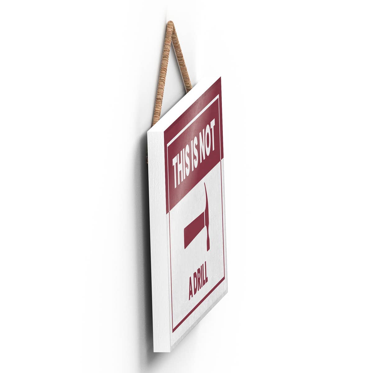 Vivid Squid Wholesale – Großhandel Schilder – Lustiges Holzschild zum Aufhängen mit der Aufschrift „This Is Not A Drill“2