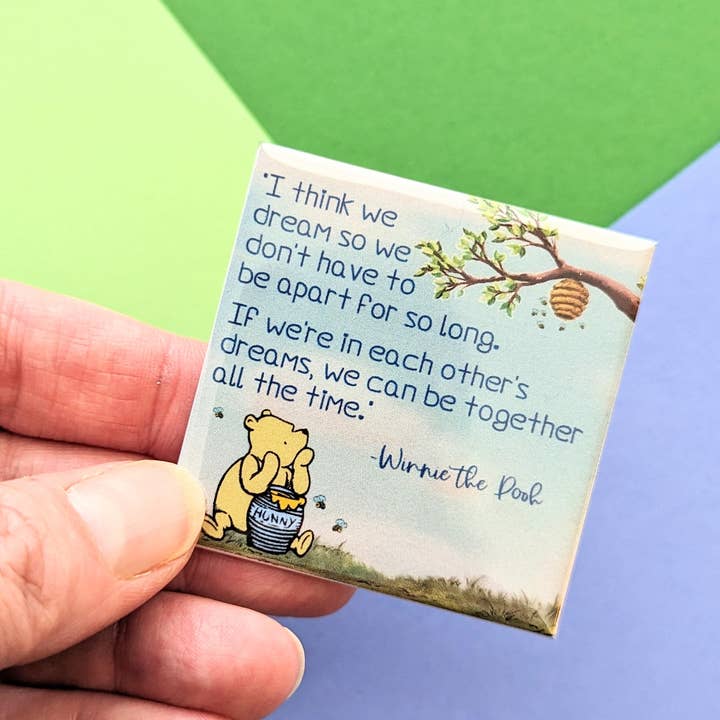 Stuck Together Magnets - Wholesale Magnet - Happy Little Magnet - Winnie the Pooh Quote1