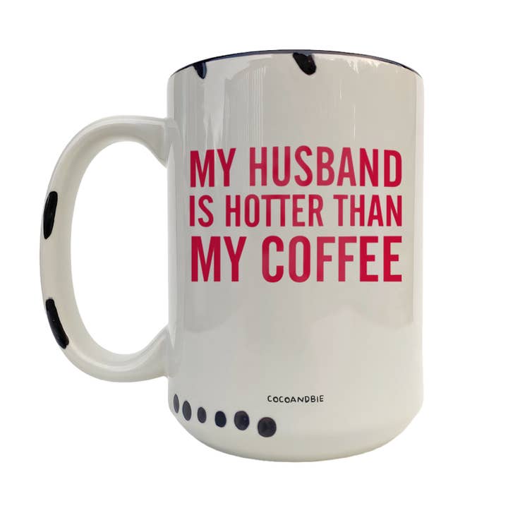 coco+bie designs – Caneca por atacado – Marido é Mais Quente do que o Meu Café Caneca 450ml - Engraçado, Dia dos Namorados3