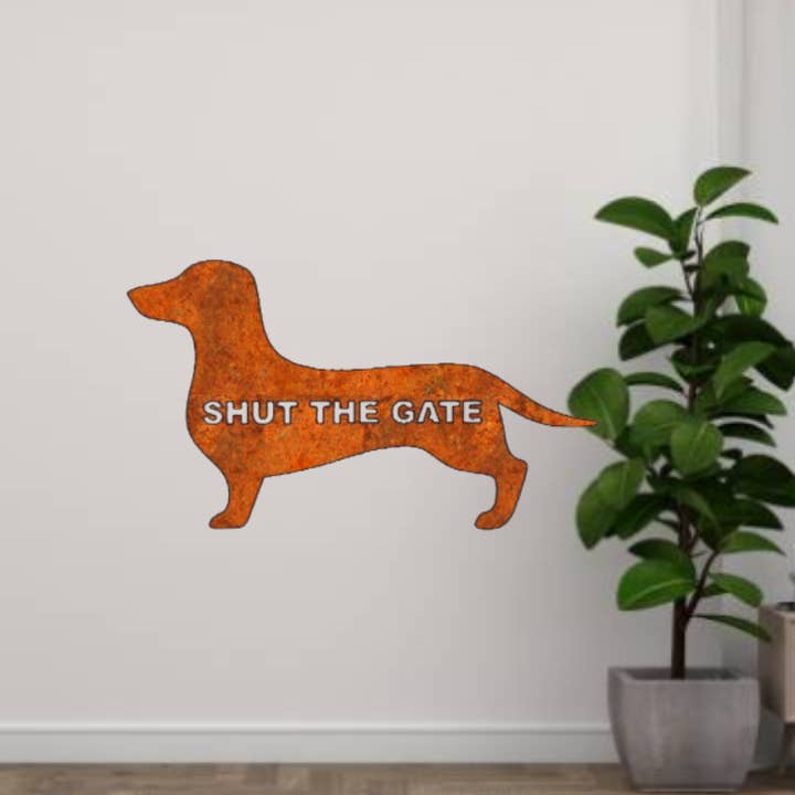 Dachshund Shut The Gate - Rusty Metal Garden - Sausage Dog for wholesale by Precision Waterjet
