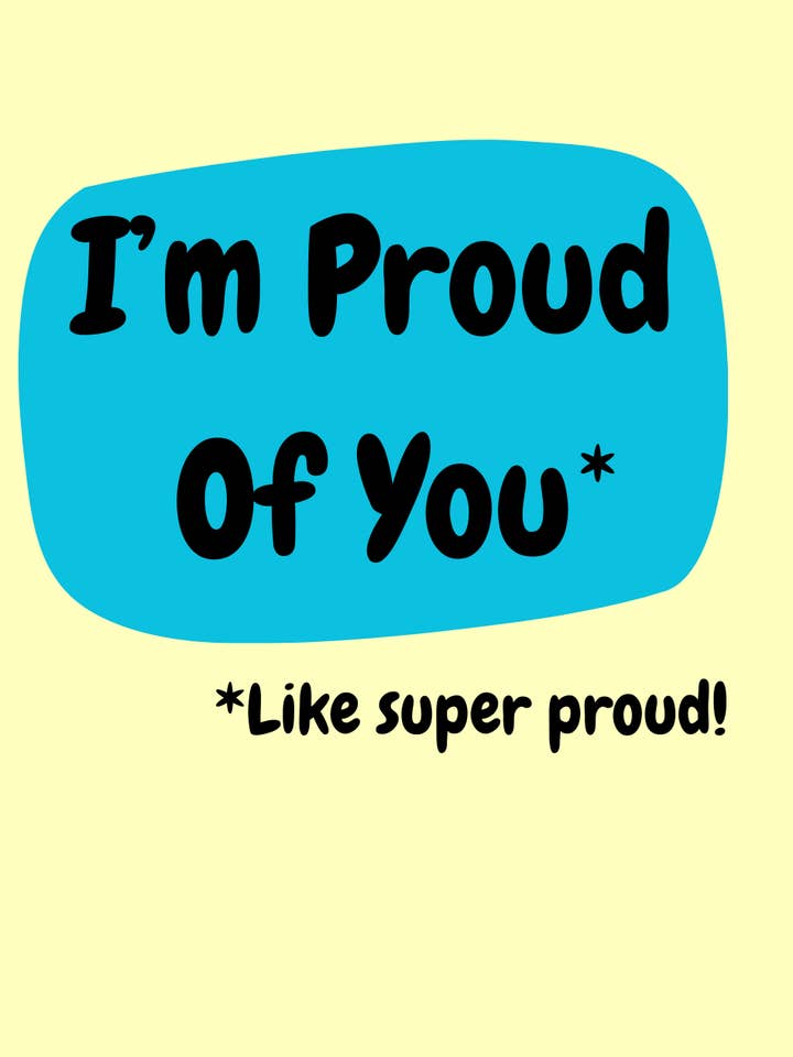 I'm Proud Of You Card/s for wholesale by Brain2Brush