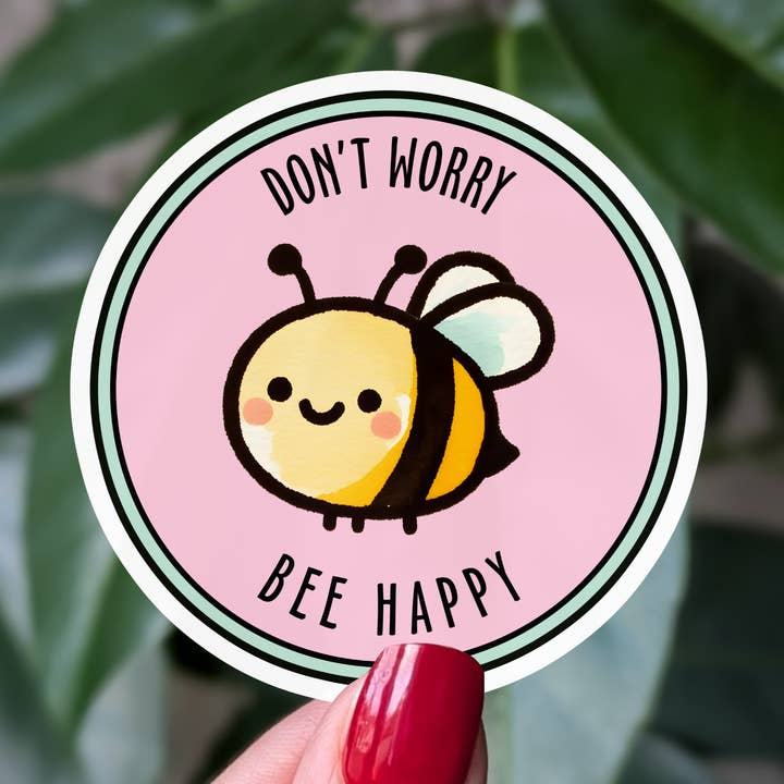 Don't worry bee happy, cute motivational vinyl sticker for wholesale by Moonlit Creations