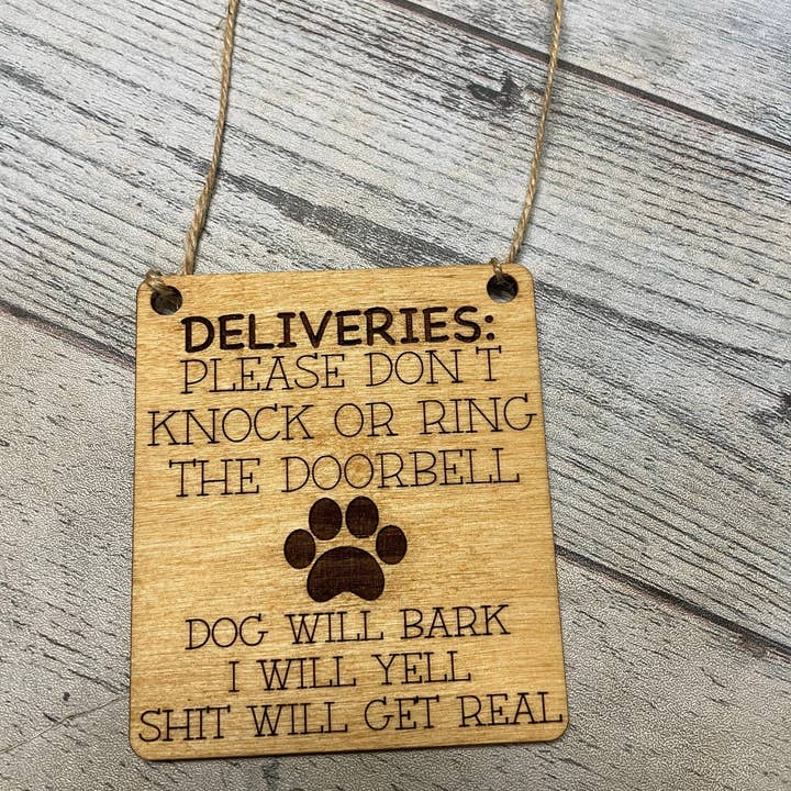 No Need to Ring Doorbell, Shit Will Get Real, Please Don't Knock or Ring Doorbell, Doorbell Hanger, Door Hanger, Laser Engraved for wholesale by Grey Barn Customs