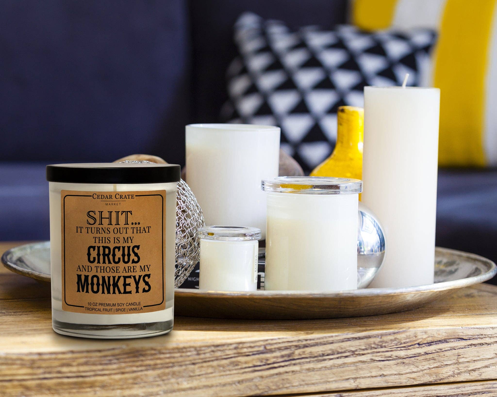 Cedar Crate Market - Wholesale Jar/Filled Candle - Shit… It Turns Out This Is My Circus Soy Candle1