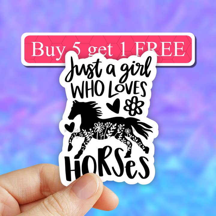 Neya Sticker Shop - Wholesale Sticker - Just a girl who loves horses Stickers, laptop, car decal