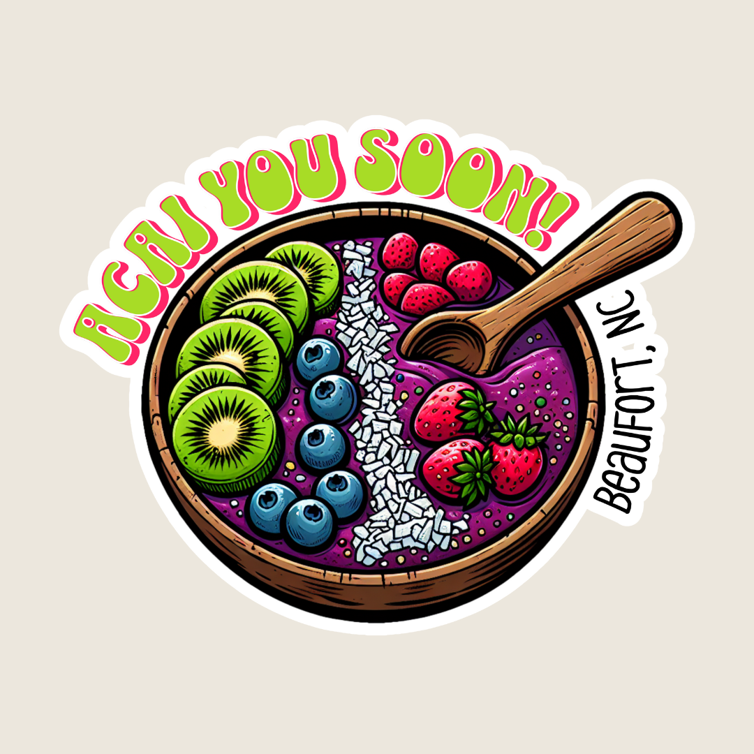 Shoreline Summit - Wholesale Sticker - "Acai You Soon" Smoothie Bowl Souvenir Sticker1