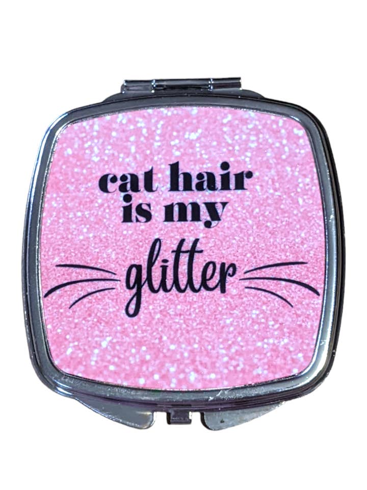 Cat Hair is My Glitter compact mirror for wholesale by Made By Scratch Crafts