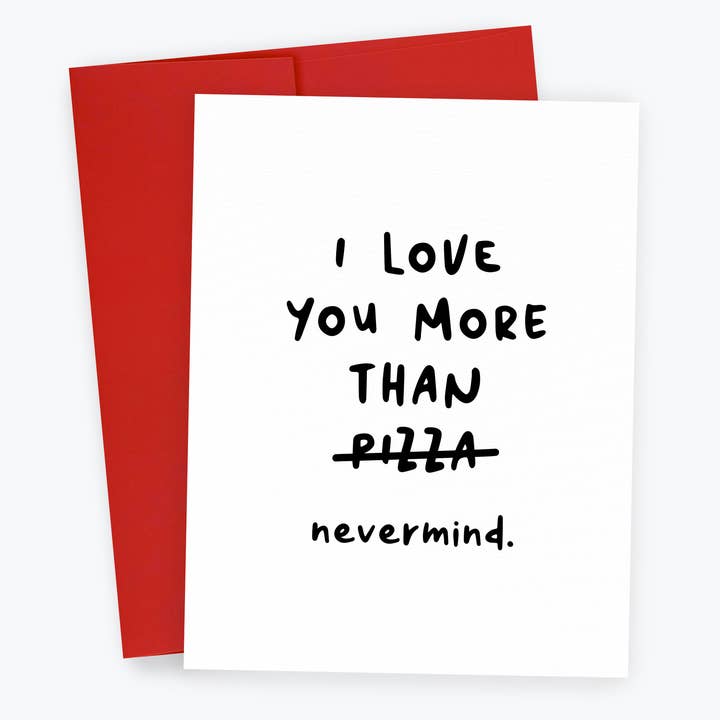 Funny Anniversary Card, Love You More Than Pizza, Sarcastic for wholesale by Kreate Paper Co.