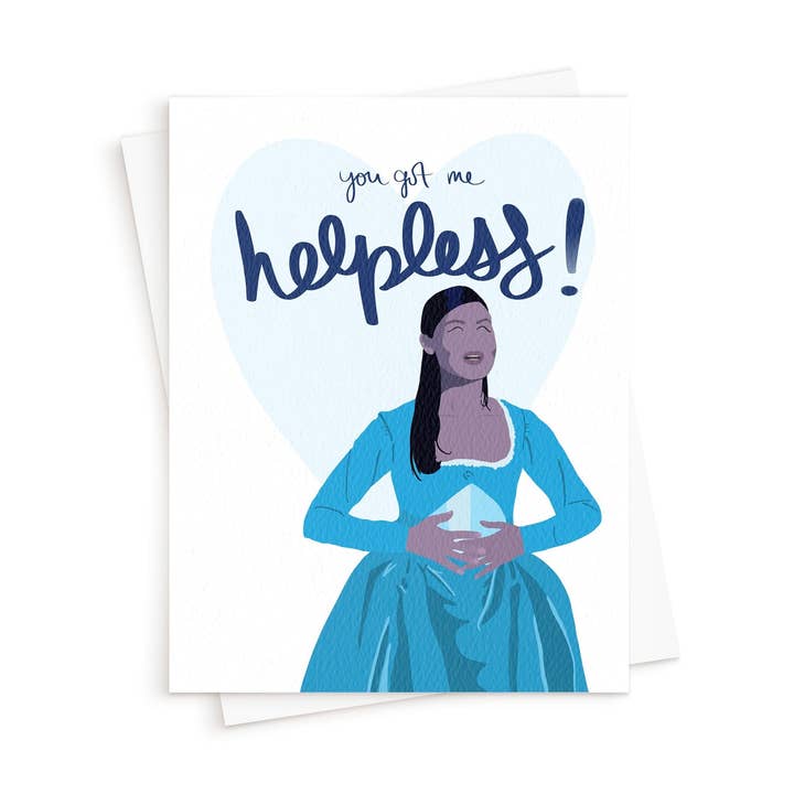 The Hamilton Helpless Card for wholesale by Queen B Cards