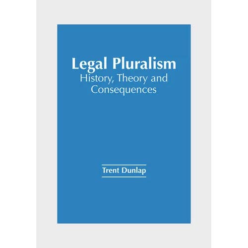 Books by splitShops - Wholesale Law - Legal Pluralism: History, Theory and Consequences - Hardcover